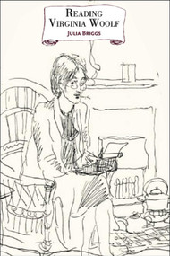Reading Virginia Woolf by Julia Briggs, 9780748624355