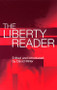 The Liberty Reader by David Miller, 9780748624850
