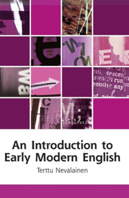 An Introduction to Early Modern English - 9780748615247 by Terttu Nevalainen