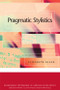 Pragmatic Stylistics by Elizabeth Black, 9780748620418