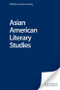 Asian American Literary Studies by Guiyou Huang, 9780748620135