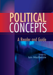 Political Concepts (A Reader and Guide) by Iain MacKenzie, 9780748616787