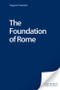 The Foundation of Rome by Augusto Fraschetti, 9780748621217
