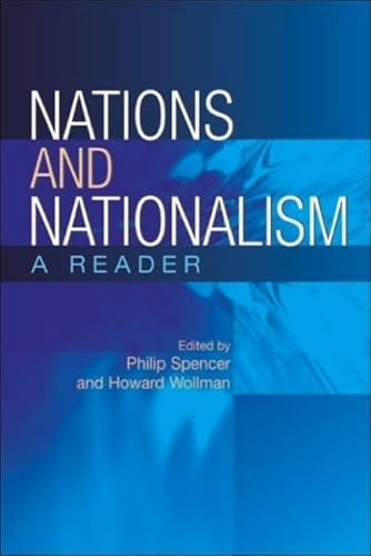 Nations and Nationalism (A Reader) by Philip Spencer, Howard Wollman, 9780748617753