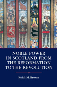 Noble Society in Scotland by Keith M. Brown, 9780748612994