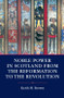 Noble Society in Scotland by Keith M. Brown, 9780748612994