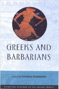 Greeks And Barbarians by Thomas Harrison, 9780748612710