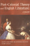 Post-Colonial Theory and English Literature (A Reader) by Peter Childs, 9780748610686