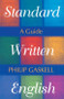Standard Written English (A Guide) by Philip Gaskell, 9780748611362