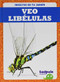 Veo libélulas (I See Dragonflies) (Spanish Edition) by Genevieve Nilsen, 9781641285292