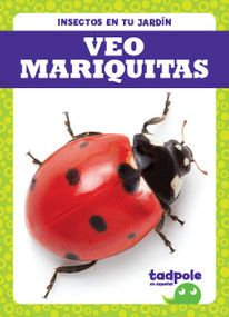 Veo mariquitas (I See Ladybugs) by Genevieve Nilsen, 9781641285353
