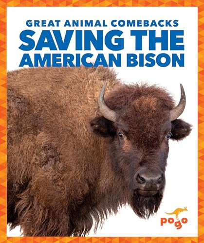 Saving the American Bison by Karen Latchana Kenney, Clayton Hansen, 9781641282789