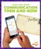 Communication Then and Now - 9781641284684 by Nadia Higgins, 9781641284684