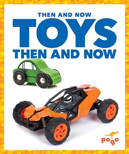 Toys Then and Now by Nadia Higgins, 9781641284776