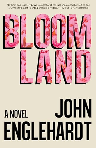 Bloomland - 9781938603341 by John Englehardt, 9781938603341