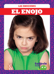 El enojo (Angry) by Genevieve Nilsen, 9781641280662