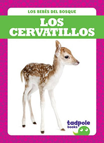 Los cervatillos (Deer Fawns) (Spanish Edition) by Genevieve Nilsen, 9781641280860