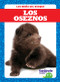 Los oseznos (Bear Cubs) by Genevieve Nilsen, 9781641280921