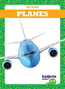 Planes - 9781624969911 by Tessa Kenan, Dana Flemming, 9781624969911