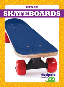 Skateboards - 9781624969942 by Tessa Kenan, Dana Flemming, 9781624969942