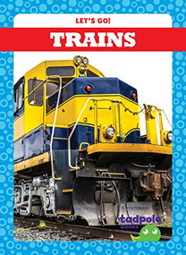 Trains - 9781624969973 by Tessa Kenan, Dana Flemming, 9781624969973