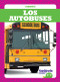 Los autobuses (Buses) by Tessa Kenan, 9781641281027