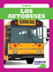 Los autobuses (Buses) (Spanish Edition) by Tessa Kenan, 9781641281027