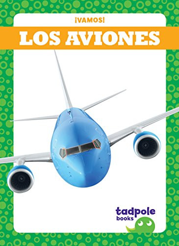 Los aviones (Planes) (Spanish Edition) by Tessa Kenan, 9781641281041