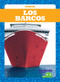 Los barcos (Boats) (Spanish Edition) by Tessa Kenan, 9781641281065