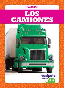 Los camiones (Trucks) by Tessa Kenan, 9781641281089