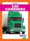 Los camiones (Trucks) by Tessa Kenan, 9781641281089