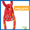 Pulleys - 9781624968549 by Erika S. Manley, 9781624968549