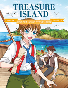 Manga Classics: Treasure Island (Great Literature Brought to Life) by Robert Louis Stevenson, Lime Studio, 9781787081697