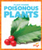 Poisonous Plants - 9781624968839 by Mari Schuh, 9781624968839