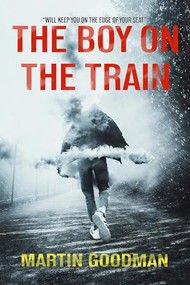 The Boy on the Train by Martin Goodman, 9781917352079