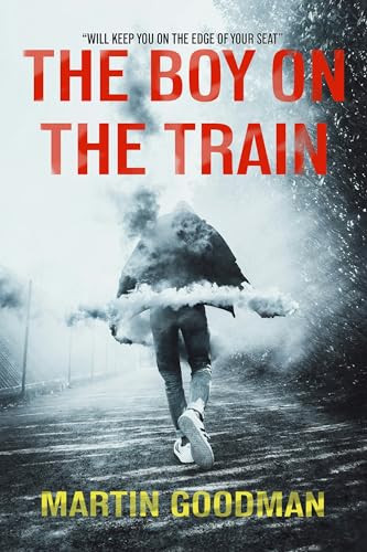 The Boy on the Train by Martin Goodman, 9781917352079