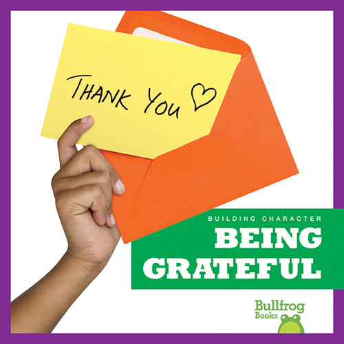 Being Grateful by Rebecca Pettiford, 9781620318768