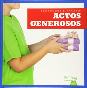 Actos generosos (Showing Generosity) (Spanish Edition) by Rebecca Pettiford, 9781620319772