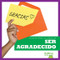 Ser agradecido (Being Grateful) (Spanish Edition) by Rebecca Pettiford, 9781620319833