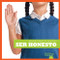 Ser honesto (Being Honest) (Spanish Edition) by Rebecca Pettiford, 9781620319857