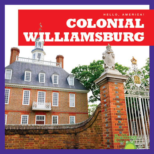 Colonial Williamsburg - 9781620318607 by Kaitlyn Duling, 9781620318607