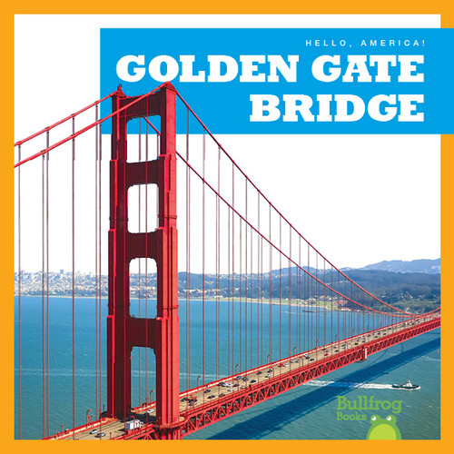 Golden Gate Bridge - 9781620318669 by Katherine Rawson, 9781620318669