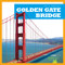 Golden Gate Bridge - 9781620318669 by Katherine Rawson, 9781620318669
