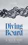 Diving Board by Tomás Downey, Sarah Moses, 9781778430732