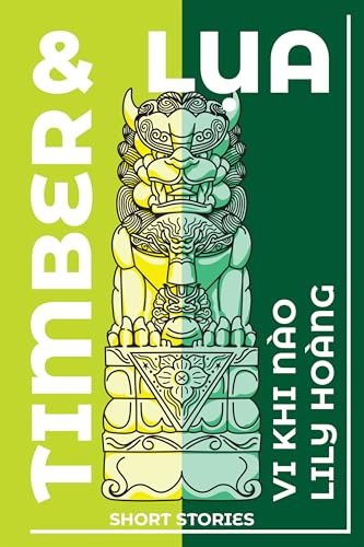 Timber and Lua (Stories) - 9781636284330 by Lily Hoàng, Vi Khi Nào, 9781636284330
