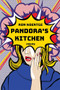 Pandora's Kitchen (Poems) by Ron Koertge, 9781636282930