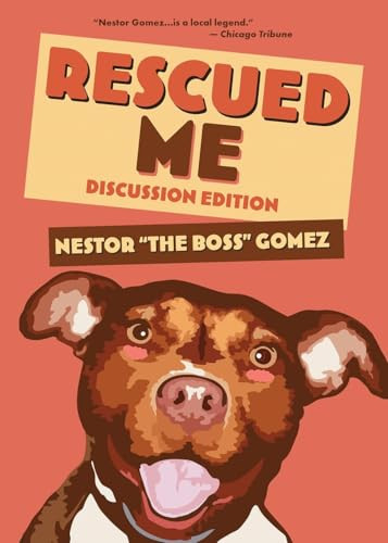 Rescued Me (Discussion Edition) by Nestor "The Boss" Gomez, 9781965199145