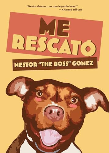 Me Rescató (Spanish Edition) by Nestor "The Boss" Gomez, 9781965199169