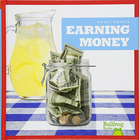 Earning Money - 9781620318904 by Nadia Higgins, 9781620318904