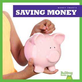 Saving Money - 9781620318942 by Nadia Higgins, 9781620318942